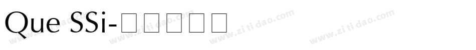 Que SSi字体转换